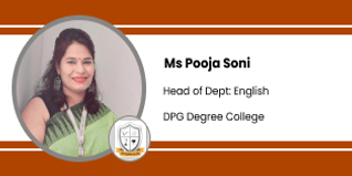 DPG Degree College, Gurgaon, Haryana, Head of department (English): Ms. Pooja Soni Interview